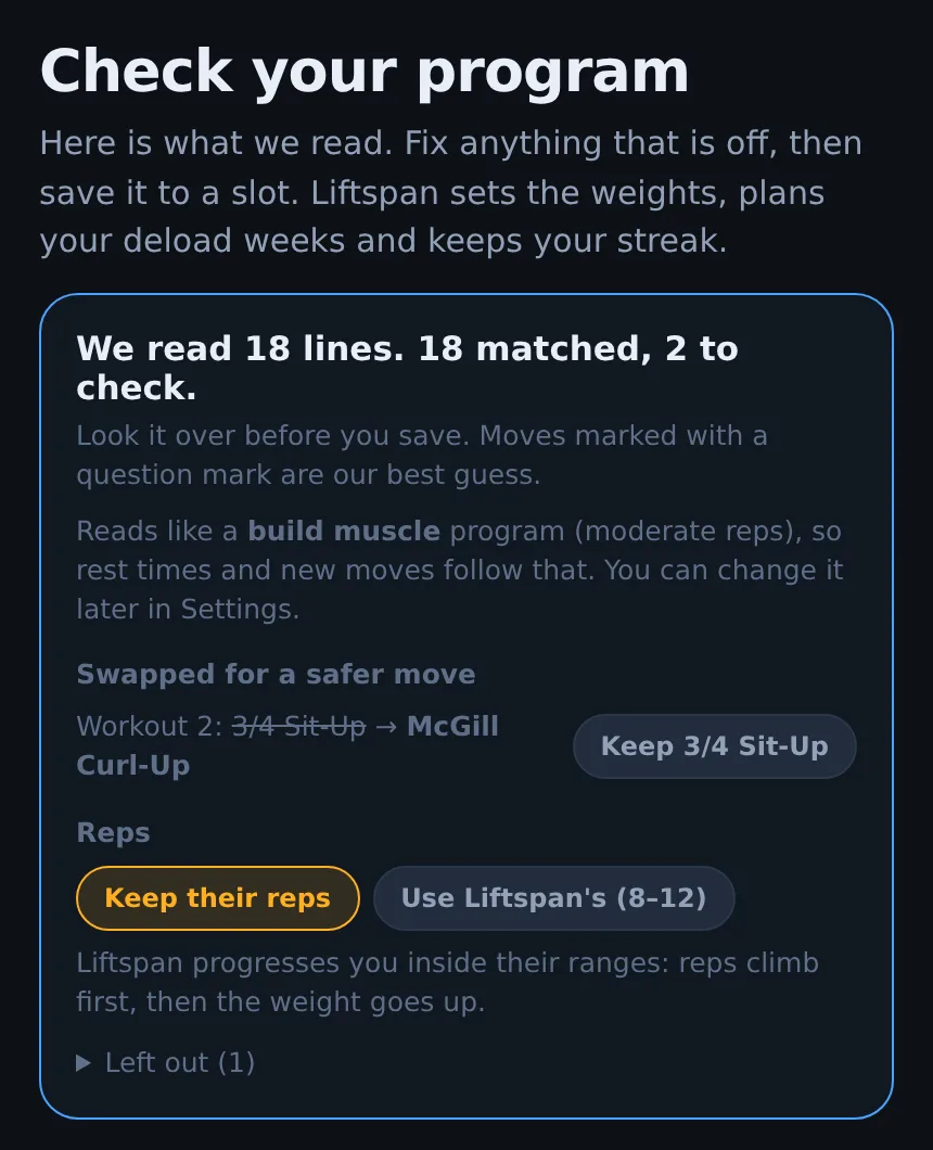 Liftspan Check your program screen: we read 18 lines, 18 matched, 2 to check; reads like a build muscle program; a high-risk move swapped for a safer one; keep their reps or use Liftspan's